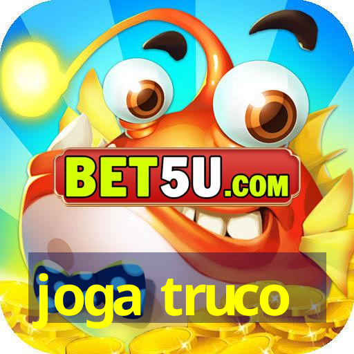 joga truco